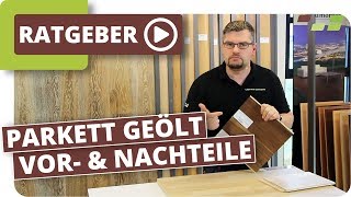 Parkett geölt Vor und Nachteile [upl. by Yud]