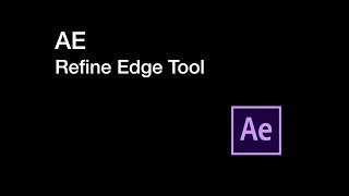 AE Refine Edge Tool [upl. by Bogart]