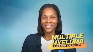 Monday Motivation Multiple Myeloma Free NCLEX Review [upl. by Phillip120]