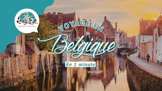 Voyage en Belgique en 1 min [upl. by Eirahcaz994]