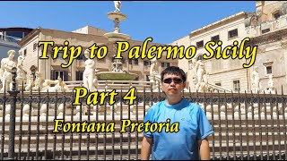 Trip to Palermo Sicily  part 4  Fontana Pretoria [upl. by Eidnyl671]