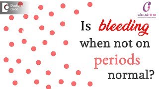 Is it normal to bleed when you are not on your period  Dr Shalini Varma of Cloudnine Hospitals [upl. by Romito]