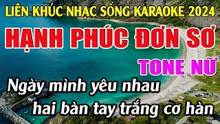 Liên Khúc Karaoke Nhạc Sống  Hạnh Phúc Đơn Sơn Tone Nữ  Karaoke Tuyệt Phẩm [upl. by Eitsrik958]