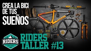 Crea la bici de tus sueños Riders Taller 13 [upl. by Farlie]