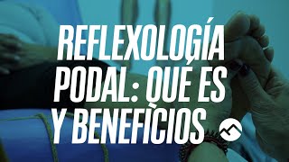 Reflexología podal qué es beneficios y contraindicaciones [upl. by Kovar]