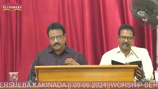 WORSHIP SERVICE  BEERSHEBA​​​​​ KAKINADA  09062024 [upl. by Oberg]