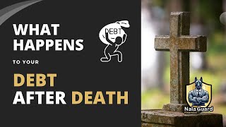 What Happens To Your Debt After Death [upl. by Enitselec]