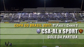 Gols de CSA 1 x 4 Sport pela Copa do Brasil 2017 [upl. by Poppy836]