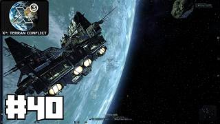 Lets Play X3 Terran Conflict 40 Operation Bliss Proceeds Nicely  Traversing Pirate Space [upl. by Zipporah]