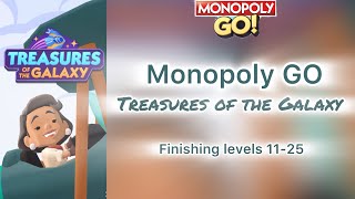 Monopoly GO  finishing Treasures of the Galaxy digging event levels 1125 monopolygo gamplay [upl. by Oiramrej]