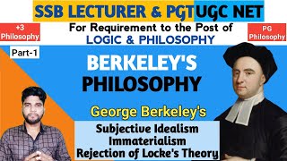 Berkeleys Philosophy Berkeleys Subjective Idealism Immaterialism SSB PGT Philosophy [upl. by Lokkin]