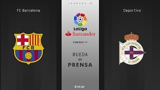 Rueda de prensa FC Barcelona vs Deportivo [upl. by Suhcnip]