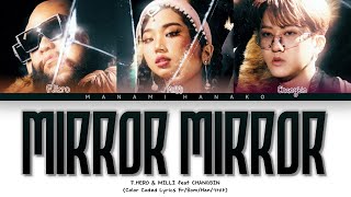 VOSTFR FHERO MILLI  MIRROR MIRROR feat CHANGBIN Color Coded Lyrics Français ThaiRomHan가사 [upl. by Labotsirhc]