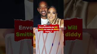 Envolvimento do Will Smith no caso do diddy part7 pdiddy willsmith diddy [upl. by Ttirrem410]