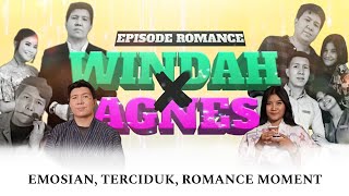 Kompilasi Windah amp Agnes  Emosian Terciduk Romance Moment [upl. by Ecyle]