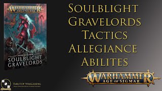 Soulblight Gravelords Tactics Allegiance Abilities [upl. by Giah]