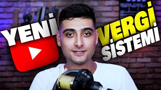 YOUTUBERLAR DİKKAT  VERGİ KALKTI MI [upl. by Cruce]