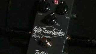 Fulltone Robin Trower Overdrive Pedal [upl. by Asaret]