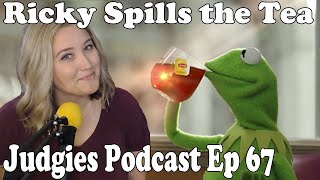 The Tea is Spilled Judgies Podcast Ep 67 [upl. by Erastes]