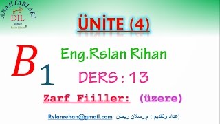 تعلم اللغة التركية الدرس 13 من المستوى الثالث B1 الرابطة üzere [upl. by Ronoc230]