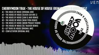 CHERRYMOON TRAX  THE HOUSE OF HOUSE REMASTERED amp MORE 2x12 [upl. by Alejandro]