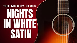 Nights in White Satin  The Moody Blues  Fingerstyle Guitar Tutorial Cover TAB [upl. by Arabelle]