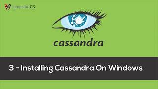 Apache Cassandra  Tutorial 3  Installing Cassandra On Windows [upl. by Namref]