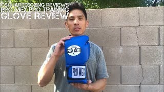 Pro Mex Pro Training Glove REVIEW [upl. by Anne]