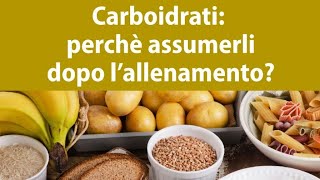 CARBOIDRATI  Carbo dopo lallenamento si o no [upl. by Mehala562]