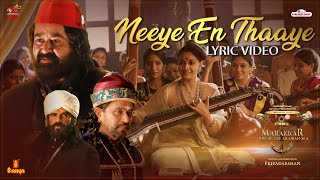 Neeye En Thaaye lyric Video  Marakkar  Keerthi Suresh Mohanlal  Priyadarshan  Aashirvad Cinemas [upl. by Aelem549]