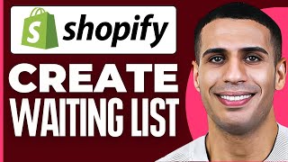 How To Make A Waiting List On Shopify  2024 [upl. by Chapel]