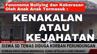 KEKERASAN OLEH ANAK KENAKALAN BIASA ATAU KEJAHATAN PERADILAN ANAK MASIH SESUAI [upl. by Ayokal]