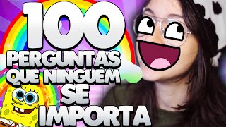 100 PERGUNTAS QUE NINGUÉM SE IMPORTA [upl. by Niattirb]