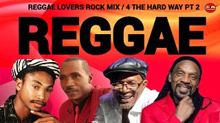 Reggae Mix Reggae Lovers Rock Mix 2024 Sanchez Glen Washington Beres Hammond Garnet Silk [upl. by Tenom317]