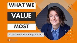 What we value in our coach training programs at UpThink Coaching [upl. by Annawt]