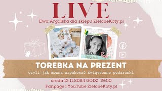 Torebka na prezent  LIVE z Ewą Argalską [upl. by Nogam]