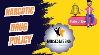 Narcotic drug policy nursesmission [upl. by Ggerg]