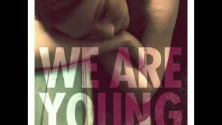 ITSDJSMALLZ  We Are Young  Official Remix [upl. by Andersen]