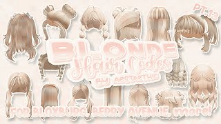 BERRY AVENUE CODES HAIR BLONDE PT13 amp BLOXBURG CODES HAIR amp ID BROOKHAVEN HAIR CODES roblox hair [upl. by Heffron474]