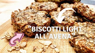 Biscotti Light all’Avena Con Soli 2 Ingredienti [upl. by Atiuqiram]