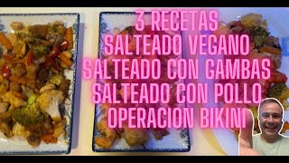 3 Salteados de verduras Salteado de verdura vegano Salteado con marisco y Salteado con pollo [upl. by Neirod]