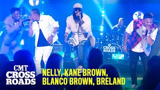 Nelly Kane Brown Blanco Brown amp Breland Perform quotRide Wit Mequot  CMT Crossroads [upl. by Remsen]