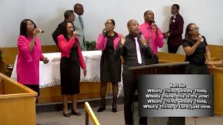 SDA Hymnal 308  Wholly Thine  Ephesus Seventhday Adventist Church Sabbath Worship [upl. by Sibyls]