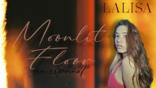 LISA  MOONLIT FLOOR cover español lisa cover kpop kpopcover lloud cantante musica [upl. by Ydrah99]