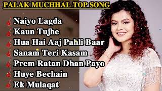 Best of Palak Muchhal 2023  Palak Muchhal Hits Songs  Latest Bollywood Songs  Indian songs [upl. by Magdalen420]