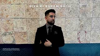 Ehsan Eshaq X Shabnam Suraya  Biya Ki Burem Bagh Remix [upl. by Yerffej]