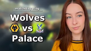 SECOND HALF THRILLER AT MOLINEUX  Wolves vs Crystal Palace 22 Matchday Vlog [upl. by Jenness]