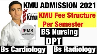 KMU Admission 2021KMU Fee Structure For BsNursingAllied Health ScienceDPTCardiologyamp Radiology [upl. by Kopaz]