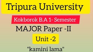 Kamini lama koklopni 2marks QampA BA 1 Semesterkokborok [upl. by Ahsimac]