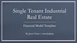 Single Tenant Industrial Underwriting Model [upl. by Rinee]